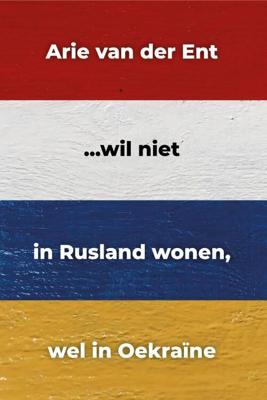 ...wil niet in Rusland wonen, wel in Oekraïne (Paperback)