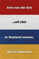 ...wil niet in Rusland wonen, wel in Oekraïne (Paperback) - thumbnail