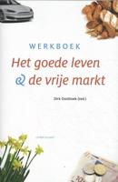 Het goede leven en de vrije markt (Paperback) - thumbnail
