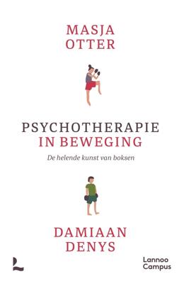 Psychotherapie in beweging - Masja Otter, Damiaan Denys - ebook