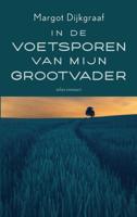In de voetsporen van mijn grootvader - Margot Dijkgraaf - ebook - thumbnail