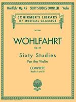 G. Schirmer Franz Wohlfahrt - 60 Studies, Op. 45 Complete Books 1 and 2 voor viool - thumbnail