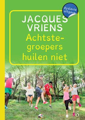 Achtstegroepers huilen niet (dyslexie uitgave) - Jacques Vriens - Paperback (9789463244084)