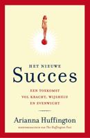 Het nieuwe succes - Arianna Huffington - ebook - thumbnail