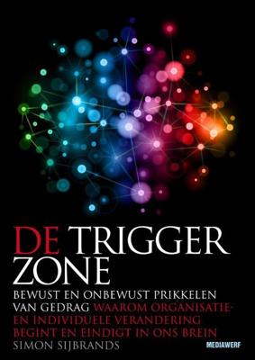 De trigger zone - Simon Sijbrands - eBook (9789490463274)