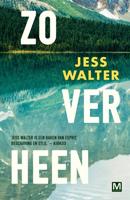 Zo ver heen - Jess Walter - ebook - thumbnail