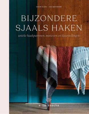 Bijzondere sjaals haken à la Sascha - Sascha Blase-Van Wagtendonk - ebook