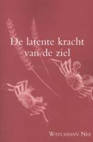 De latente kracht van de ziel (Paperback) - thumbnail