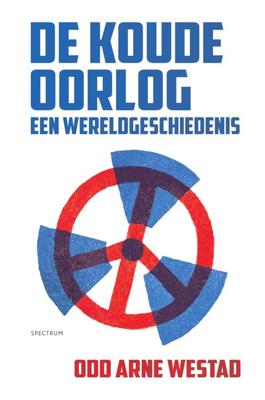 De Koude Oorlog - Odd Arne Westad - ebook