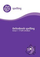 Spelling groep 6 Oefenboek - 2e helft schooljaar (Paperback) - thumbnail