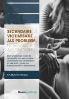Secundaire victimisatie als probleem: Herstelrecht als oplossing? (Paperback) - thumbnail