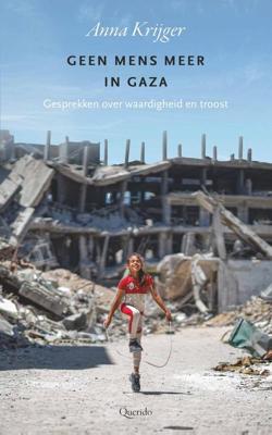 Geen mens meer in Gaza - Anna Krijger - ebook