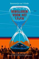 Rebelleren voor het leven - Rozemarijn van 't Einde - ebook - thumbnail
