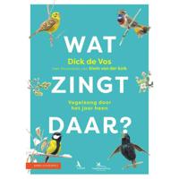 Wat zingt daar? - Dick de Vos - Paperback (9789050117425) - thumbnail