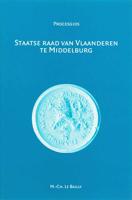 Staatse Raad van Vlaanderen te Middelburg (1599-1795) (Paperback) - thumbnail