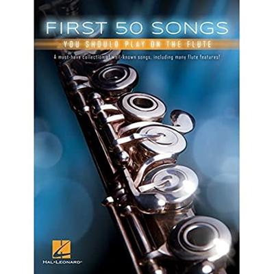 Hal Leonard First 50 Songs You Should Play on Flute songboek voor dwarsfluit Hal Leonard First 50 Songs You Should Play on Flute songboek voor dwarsfluit