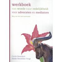 Werkboek van woede naar redelijkheid: voor advocaten en mediators (Paperback) - thumbnail