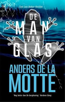 De man van glas - Anders de la Motte - ebook