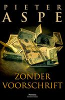 Pieter  Aspe Zonder voorschrift - thumbnail