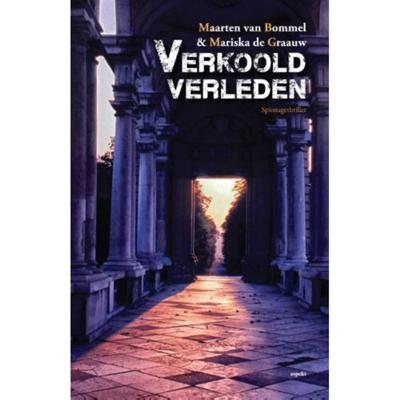Verkoold verleden - Maarten van Bommel, Mariska de Graauw - Paperback (9789463380546)