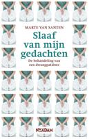Slaaf van mijn gedachten - Marte van Santen - ebook - thumbnail