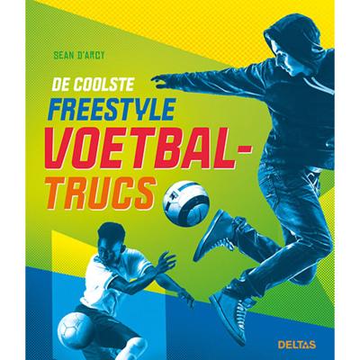 De coolste freestyle voetbaltrucs - Sean d'Arcy - Paperback (9789044761290) De coolste freestyle voetbaltrucs - Sean d'Arcy - Paperback (9789044761290)