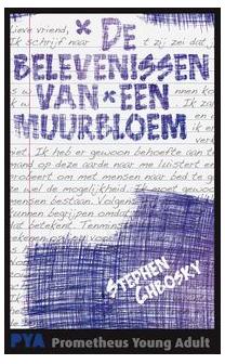 De belevenissen van een muurbloem - Stephen Chbosky - ebook