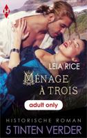 Ménage à trois - Leia Rice - ebook - thumbnail