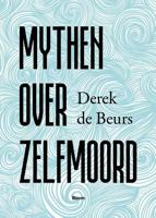 Mythen over zelfmoord - Derek de Beurs - Paperback (9789024431557) - thumbnail