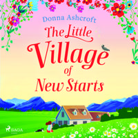 The Little Village of New Starts: A totally heartwarming romance about new beginnings - thumbnail