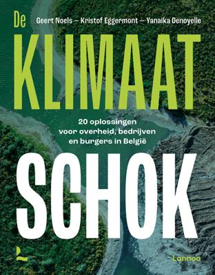 De klimaatschok - Geert Noels, Kristof Eggermont, Yanaika Denoyelle - ebook
