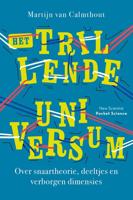 Het trillende universum - Martijn van Calmthout - ebook - thumbnail