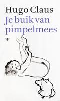 Je buik van pimpelmees - Hugo Claus - ebook - thumbnail