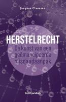 Herstelrecht: de kunst van een geëmancipeerde misdaadaanpak (Paperback) - thumbnail