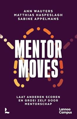 Mentor Moves - Ann Wauters, Matthias Haspeslagh, Sabine Appelmans - ebook