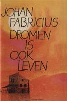 Dromen is ook leven - Johan Fabricius - ebook - thumbnail