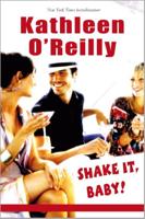 Shake it, baby! - Kathleen O'Reilly - ebook - thumbnail