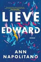 Lieve Edward - Ann Napolitano - ebook - thumbnail