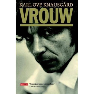 Mijn Strijd - Vrouw - Karl Ove Knausgård - Hardcover (9789044537840)