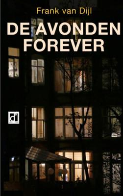 Frank Van Dijl De avonden forever Frank Van Dijl De avonden forever