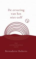De ervaring van het niet-zelf - Bernadette Roberts - ebook - thumbnail
