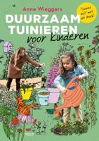 Duurzaam tuinieren voor kinderen - Anne Wieggers - Paperback (9789021426839) - thumbnail