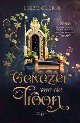 Genezer van de Troon - Lieze Clerix - ebook