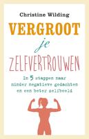 Vergroot je zelfvertrouwen - Christine Wilding - ebook - thumbnail