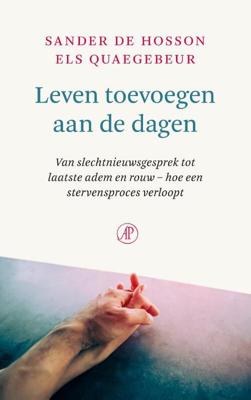 Leven toevoegen aan de dagen (Paperback) Leven toevoegen aan de dagen (Paperback)