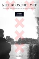 Niet boos, niet wit (Paperback) - thumbnail