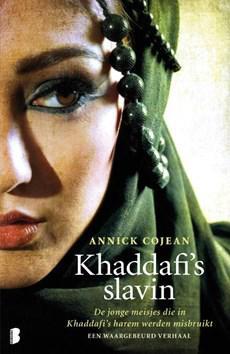 Khaddafi's slavin - Annick Cojean - ebook