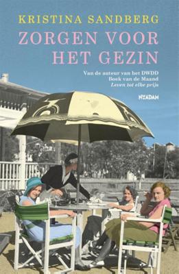 Zorgen voor het gezin - Kristina Sandberg - Hardcover (9789046822562) Zorgen voor het gezin - Kristina Sandberg - Hardcover (9789046822562)