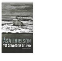 Tot de woede is geluwd - Åsa Larsson - ebook - thumbnail