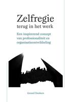 Zelfregie terug in het werk - Gerard Donkers, Ineke Gualthérie van Weezel, Nelly Labrie, Ans Spexgoor - ebook - thumbnail